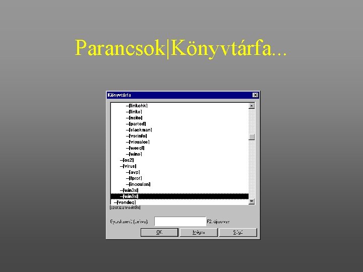 Parancsok|Könyvtárfa. . . 