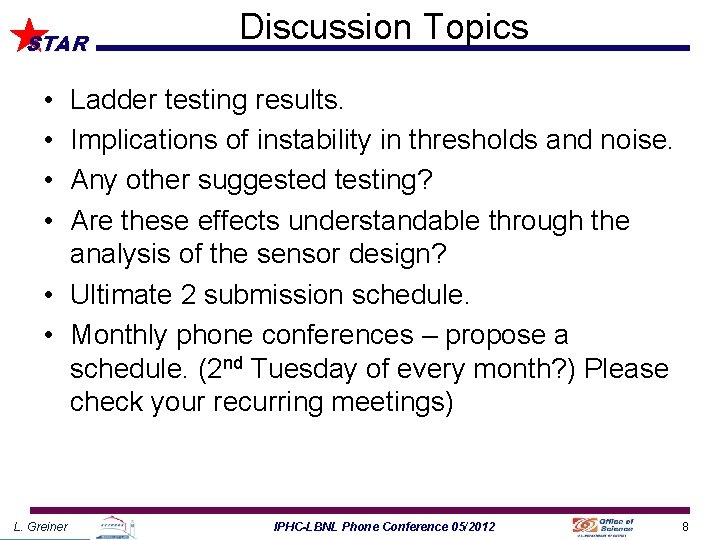 STAR IPHCLBNL Phone Conference News and updated ladder