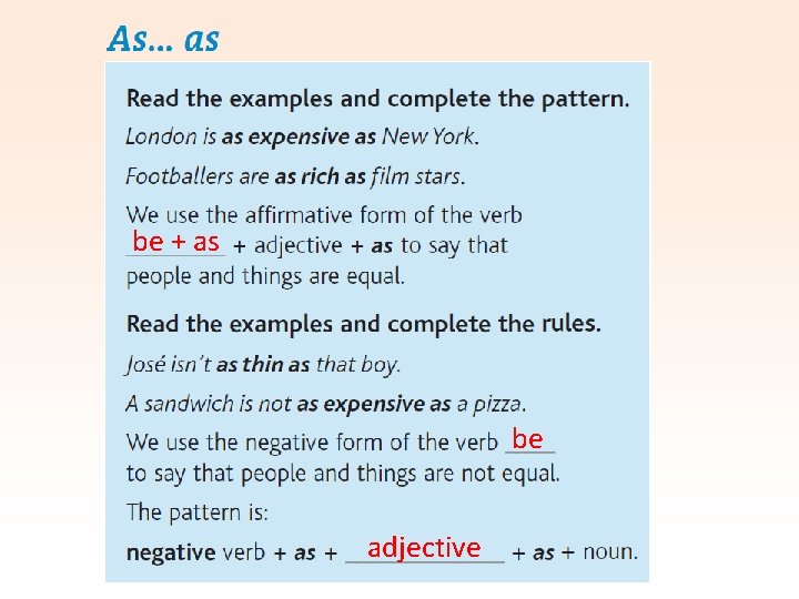 be + as be adjective 