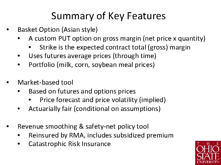 Summary of Key Features • Basket Option (Asian style) • A custom PUT option