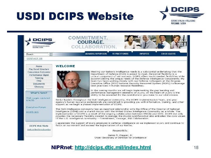 USDI DCIPS Website NIPRnet: http: //dcips. dtic. mil/index. html 18 USDI DCIPS Website NIPRnet: http: //dcips. dtic. mil/index. html 18