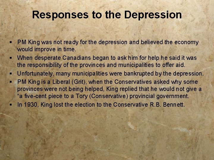 Responses to the Depression § PM King was not ready for the depression and