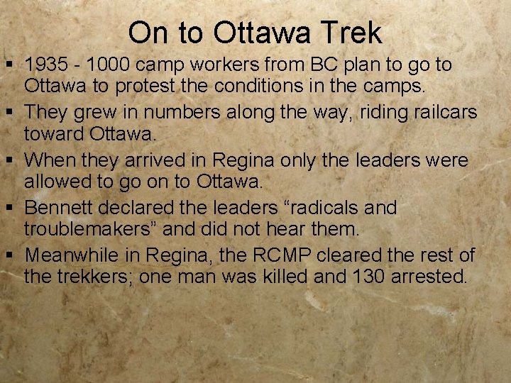 On to Ottawa Trek § 1935 - 1000 camp workers from BC plan to