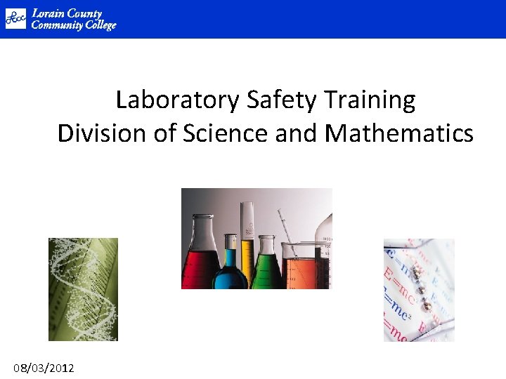 Laboratory Safety Training Division of Science and Mathematics