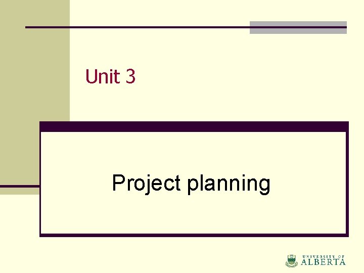 Unit 3 Project planning 