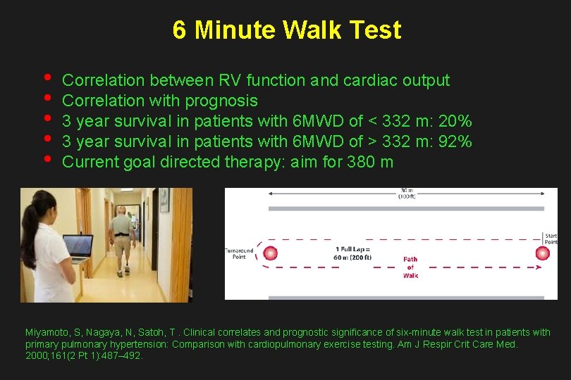 6 Minute Walk Test • • • Correlation between RV function and cardiac output