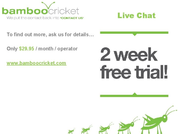 Live Chat To find out more, ask us for details… Only $29. 95 /