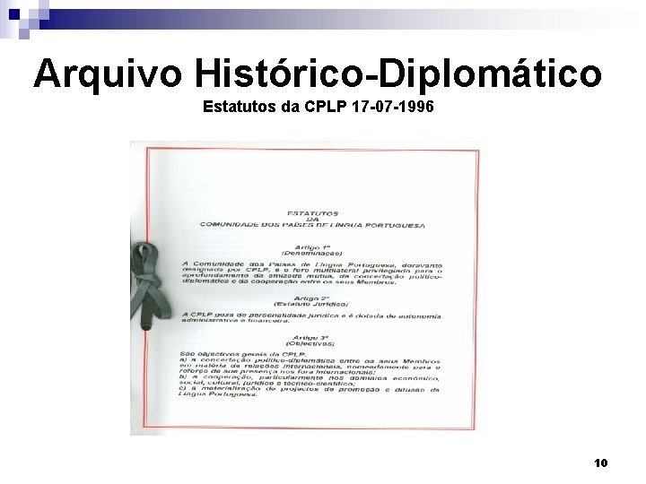 Arquivo Histórico-Diplomático Estatutos da CPLP 17 -07 -1996 10 