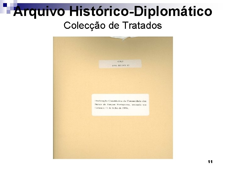 Arquivo Histórico-Diplomático Colecção de Tratados 11 