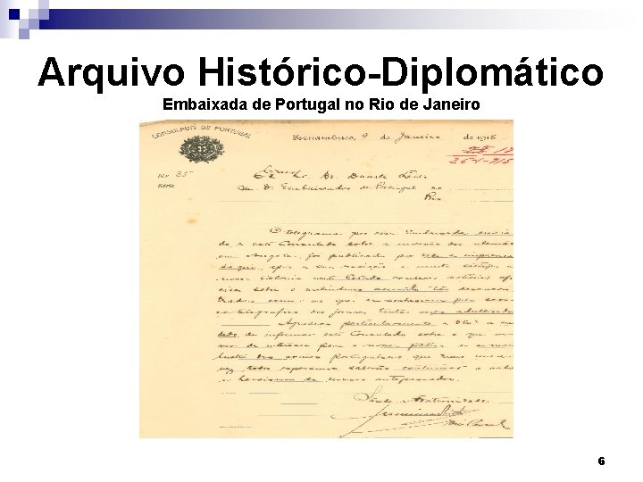 Arquivo Histórico-Diplomático Embaixada de Portugal no Rio de Janeiro 6 