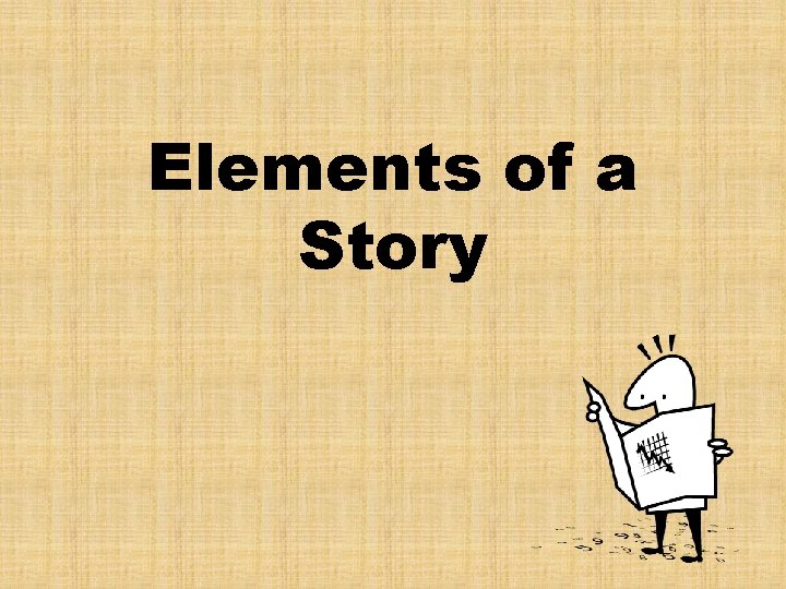 Elements of a Story 
