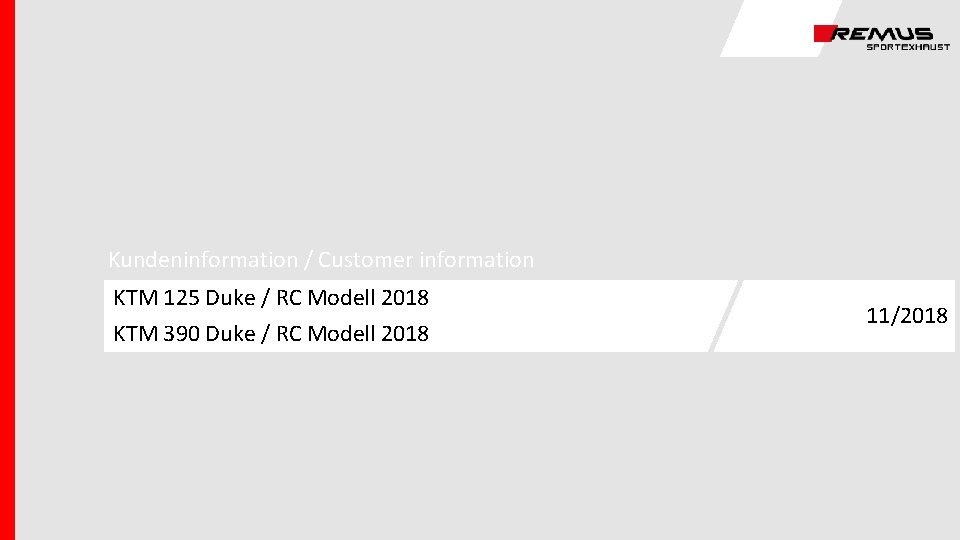 Kundeninformation / Customer information KTM 125 Duke / RC Modell 2018 KTM 390 Duke