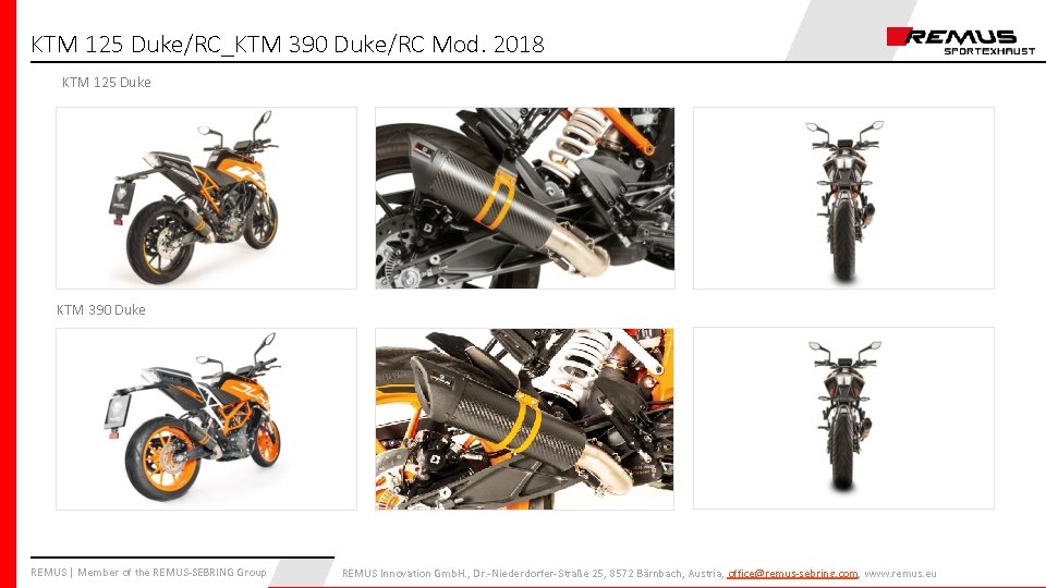 KTM 125 Duke/RC_KTM 390 Duke/RC Mod. 2018 KTM 125 Duke KTM 390 Duke REMUS