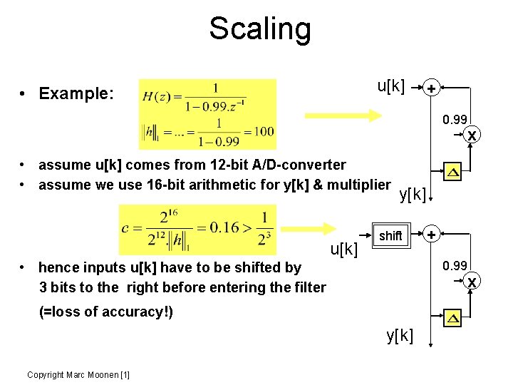 Scaling u[k] • Example: + 0. 99 x • assume u[k] comes from 12