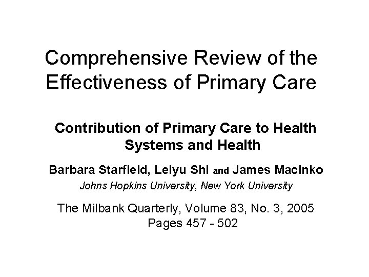 Comprehensive Review of the Effectiveness of Primary Care Contribution of Primary Care to Health