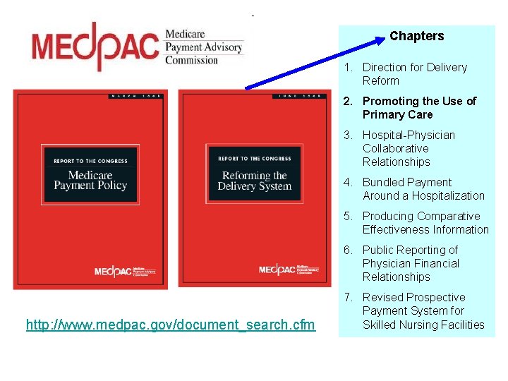 Chapters 1. Direction for Delivery Reform 2. Promoting the Use of Primary Care 3.