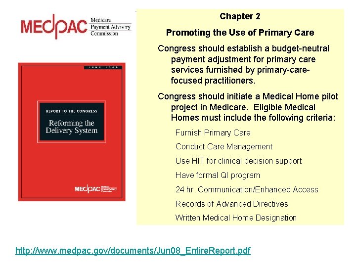 Chapter 2 Promoting the Use of Primary Care Congress should establish a budget-neutral payment