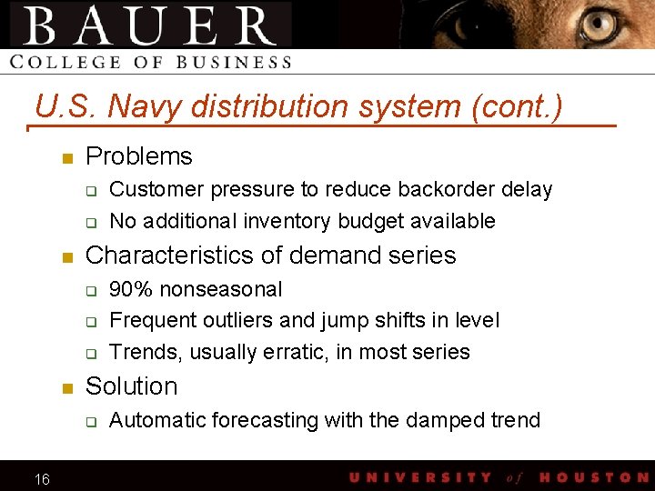 U. S. Navy distribution system (cont. ) n Problems q q n Characteristics of