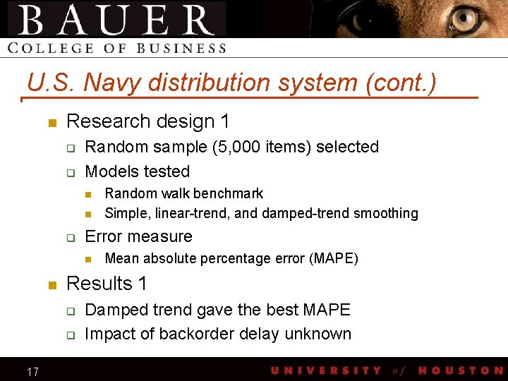 U. S. Navy distribution system (cont. ) n Research design 1 q q Random