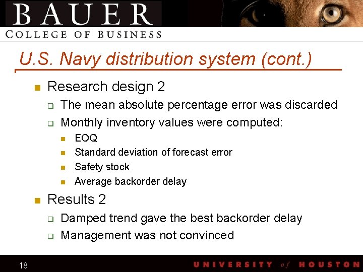 U. S. Navy distribution system (cont. ) n Research design 2 q q The