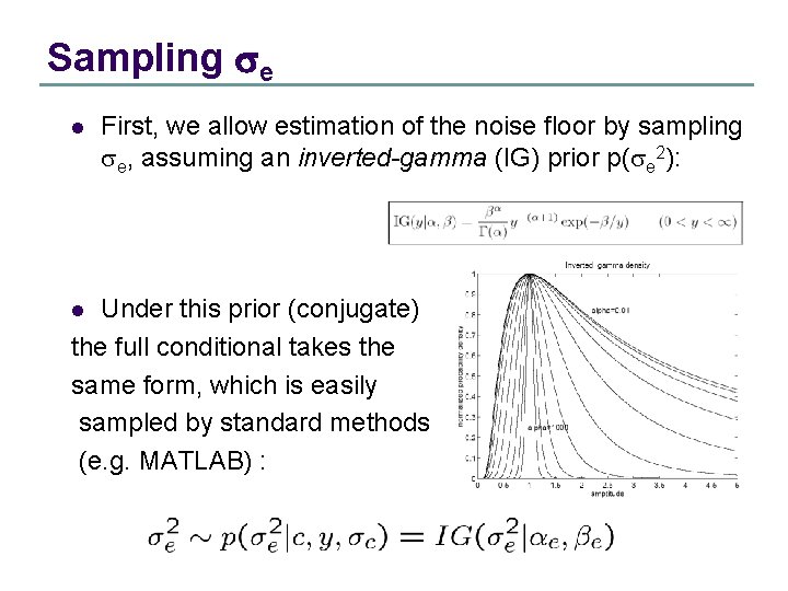 Sampling se l First, we allow estimation of the noise floor by sampling se,