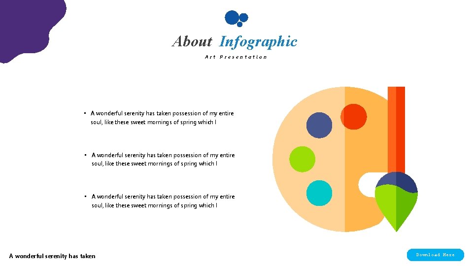 About Infographic Art Presentation • A wonderful serenity has taken possession of my entire