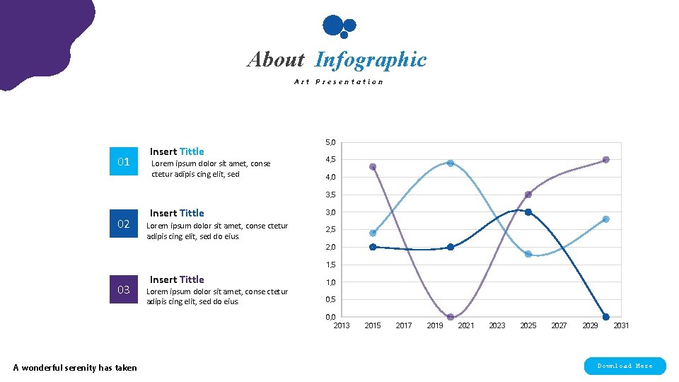 About Infographic Art Presentation 01 Insert Tittle Lorem ipsum dolor sit amet, conse ctetur