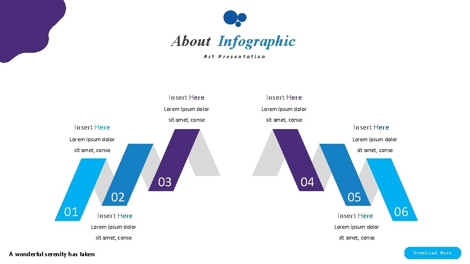 About Infographic Art Presentation Insert Here Lorem ipsum dolor sit amet, conse 02 01