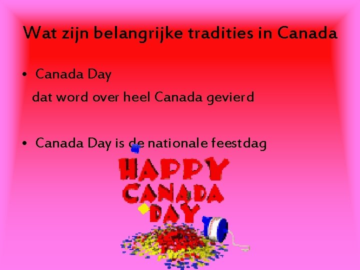 Wat zijn belangrijke tradities in Canada • Canada Day dat word over heel Canada