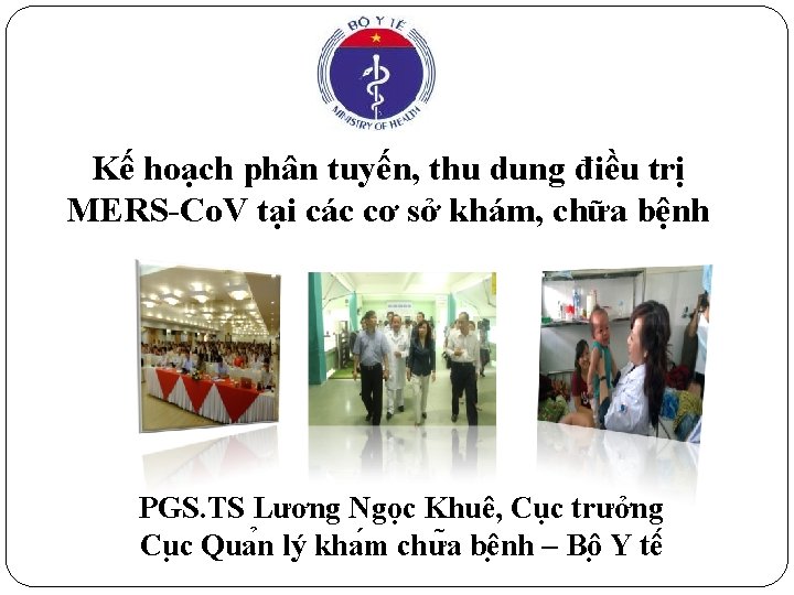 Kế hoạch phân tuyến, thu dung điều trị MERS-Co. V tại các cơ sở