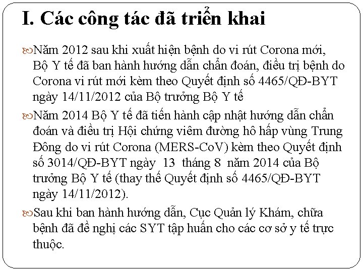 I. Các công tác đã triển khai Năm 2012 sau khi xuất hiện bệnh