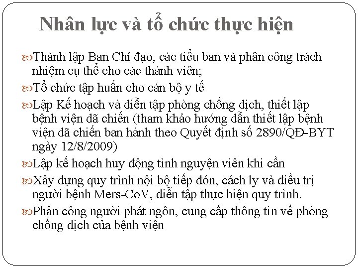 Nhân lực và tổ chức thực hiện Thành lập Ban Chỉ đạo, các tiểu