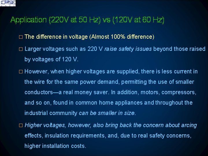 Application (220 V at 50 Hz) vs (120 V at 60 Hz) � The