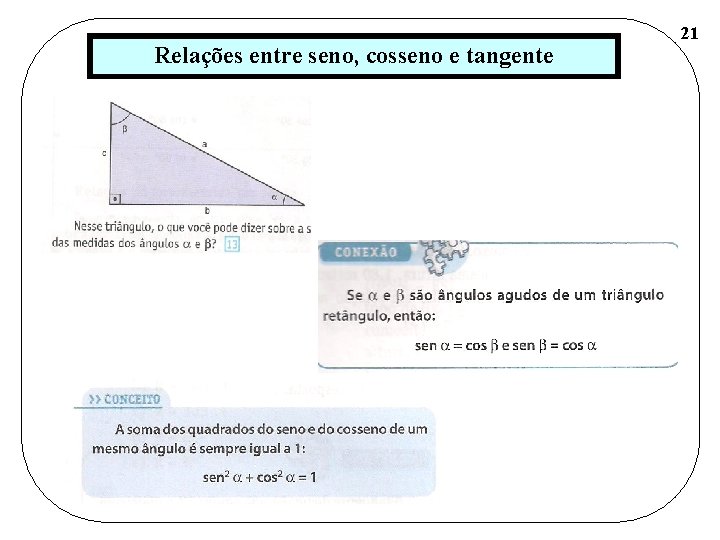 Relações entre seno, cosseno e tangente 21 