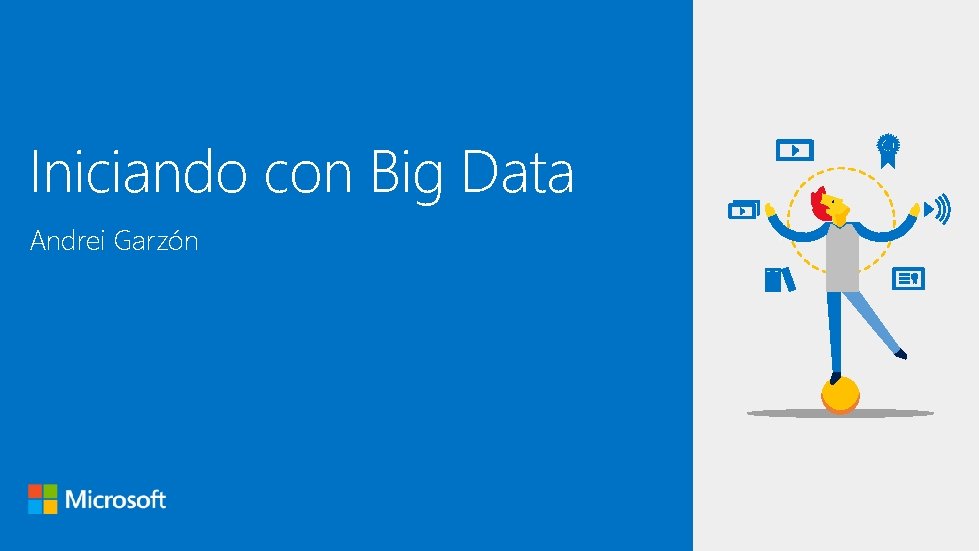Iniciando con Big Data Andrei Garzón 