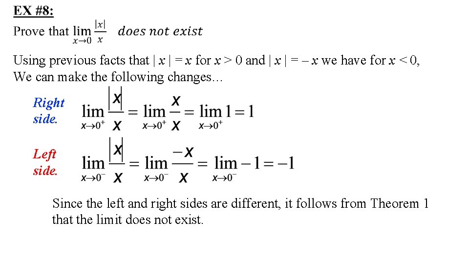 Using previous facts that | x | = x for x > 0 and