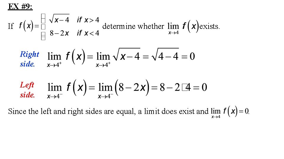 EX #9: If determine whether exists. Right side. Left side. Since the left and