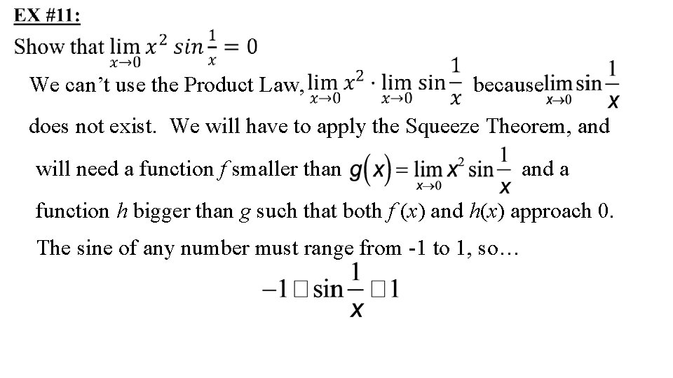 We can’t use the Product Law, because does not exist. We will have to