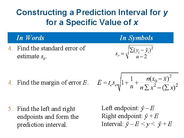 Constructing a Prediction Interval for y for a Specific Value of x In Words