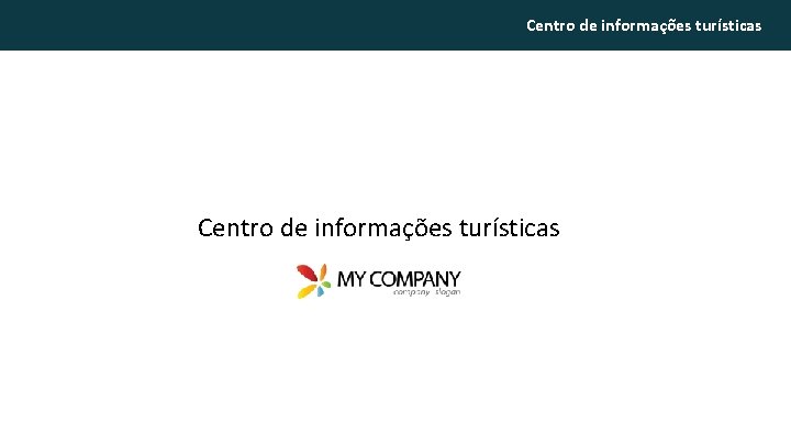 Centro de informações turísticas 