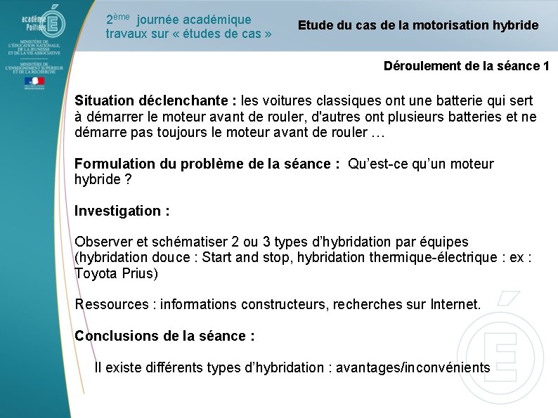 2ème journée académique travaux sur « études de cas » Etude du cas de