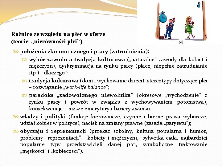 Różnice ze względu na płeć w sferze (teorie „nierówności płci”) położenia ekonomicznego i pracy