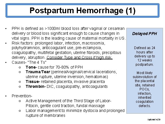 Postpartum Hemorrhage (1) • • PPH is defined as >1000 ml blood loss after Postpartum Hemorrhage (1) • • PPH is defined as >1000 ml blood loss after