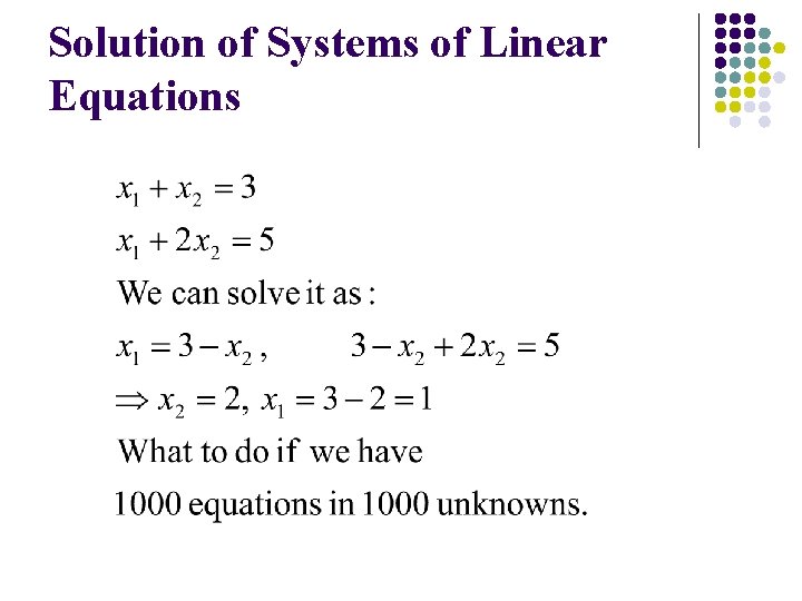 Solution of Systems of Linear Equations 