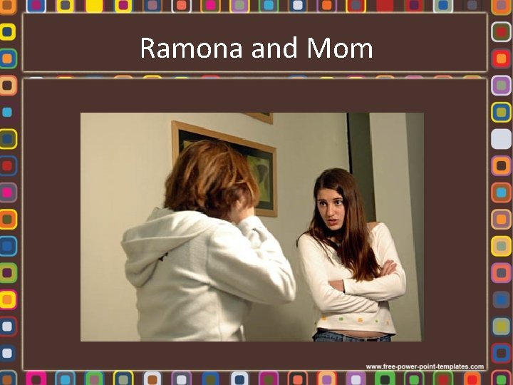 Ramona and Mom 