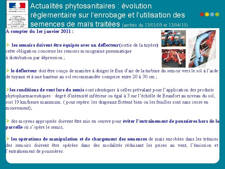 Actualités phytosanitaires : évolution réglementaire sur l’enrobage et l’utilisation des semences de maïs traitées