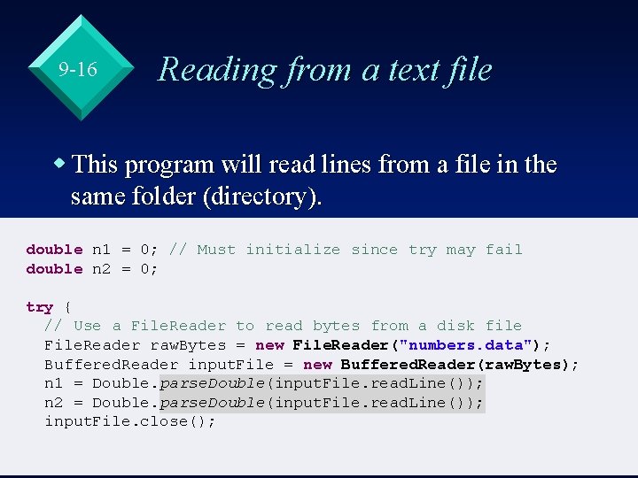 9 -16 Reading from a text file w This program will read lines from