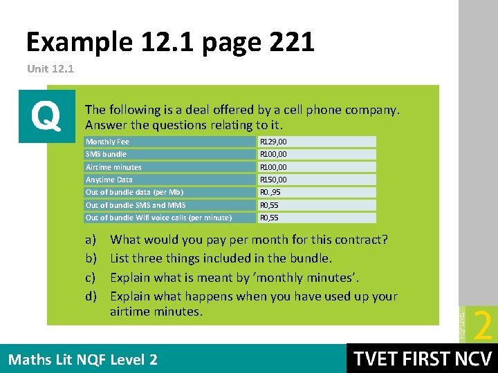 Example 12. 1 page 221 Unit 12. 1 The following is a deal offered