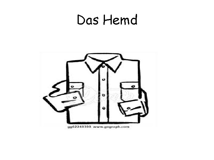 Das Hemd 