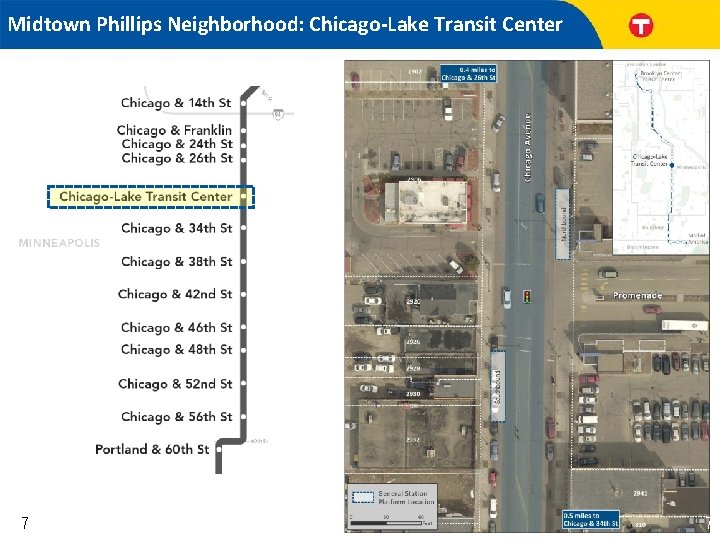 Midtown Phillips Neighborhood: Chicago-Lake Transit Center 7 7 